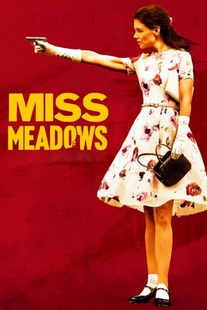 მის მედოუსი / Miss Meadows