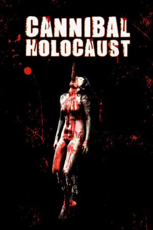 კანიბალების ჯოჯოხეთი  / kanibalebis jojoxeti  / Cannibal Holocaust