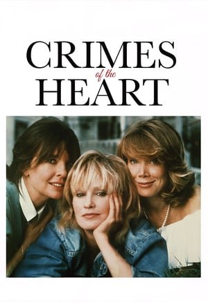 გულის დანაშაული / Crimes of the Heart