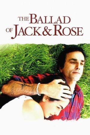 ბალადა ჯეკზე და როუზზე / The Ballad of Jack and Rose