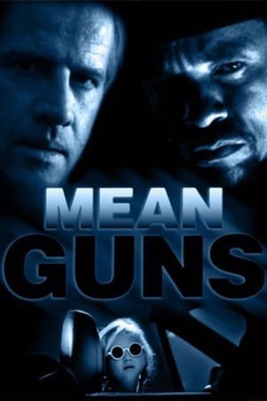 ძლიერი იარაღი / Mean Guns