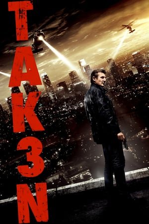 მძევალი 3 / Taken 3