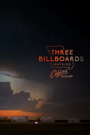 სამი ბილბორდი მისურში, ებინგის საზღვარზე  / Three Billboards Outside Ebbing, Missouri