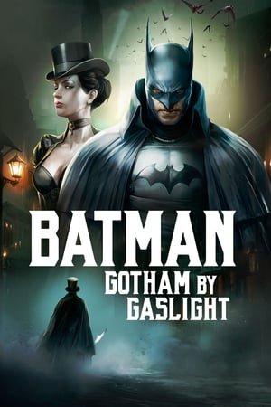 ბეტმენი: გოთემი გაზის სინათლით  / betmeni: gotemi gazis sinatlit  / Batman: Gotham by Gaslight