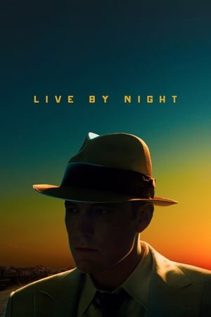 იცხოვრე ღამით / Live by Night