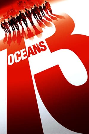 ოუშენის ცამეტი მეგობარი / Ocean's Thirteen