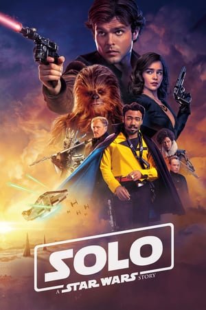 სოლო: ვარსკვლავური ომების ისტორია / Solo: A Star Wars Story