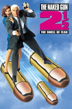 შიშველი პისტოლეტი 2 1/2: შიშის სუნი  / The Naked Gun 2½: The Smell of Fear