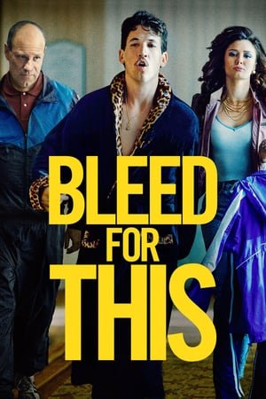 სისხლის უკანასკნელ წვეთამდე  / Bleed for This