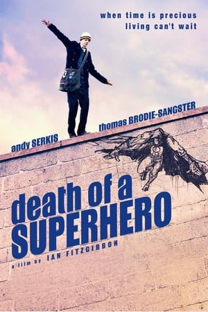 სუპერგმირის სიკვდილი / Death of a Superhero