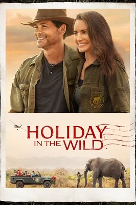 შვებულება ველურ გარემოში / Holiday in the Wild (Christmas in the Wild)