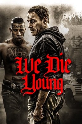 ჩვენ ახალგაზრდები ვკვდებით / We Die Young