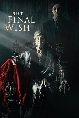 უკანასკნელი სურვილი  / ukanaskneli survili  / The Final Wish