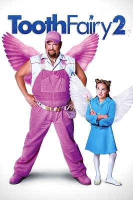 კბილების ფერია 2 / Tooth Fairy 2