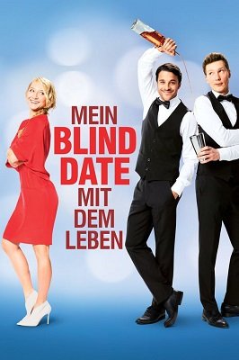 ყველაფრის მიუხედავად / My Blind Date With Life (Mein Blind Date mit dem Leben)