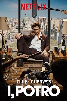 მე, პორტო  / me, porto  / Club de Cuervos Presents: I, Potro