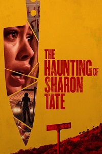 შერონ ტეიტის მოჩვენებები  / sheron teitis mochvenebebi  / The Haunting of Sharon Tate