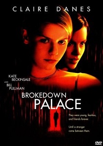 დანგრეული სასახლე  / dangreuli sasaxle  / Brokedown Palace