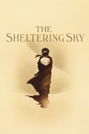 გაპობილი ცა | THE SHELTERING SKY