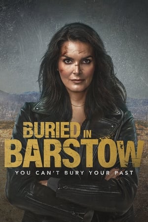 ბარსტოუში დამარხული | BURIED IN BARSTOW