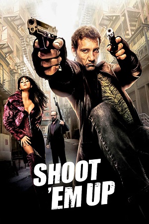 დახვრიტე ისინი | Shoot 'Em Up