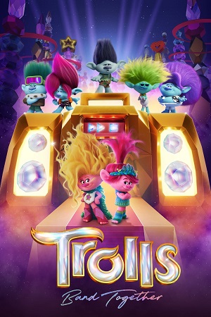 ტროლები 3 | Trolls Band Together