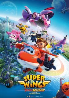 სუპერ ფრთები: მაქსიმალური სიჩქარე / Super Wings the Movie: Maximum Speed