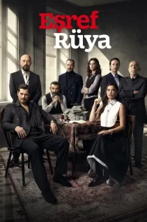ეშრეფის სიზმარი / Esref Ruya