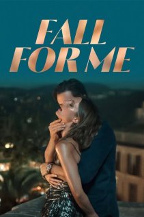 შემიყვარე თავდავიწყებით / Fall for Me